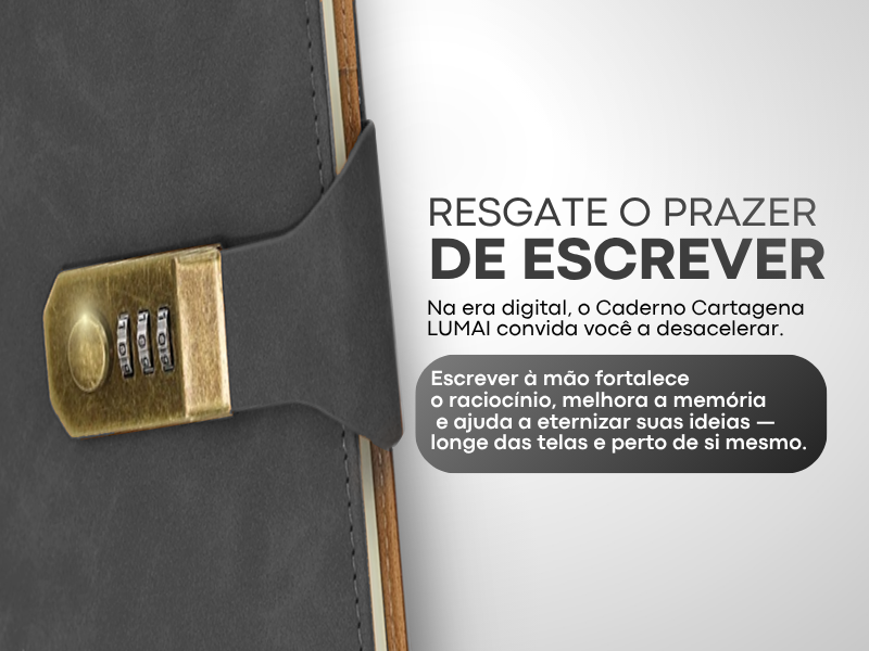 Banner quadrado do Caderno com Cadeado Cartagena LUMAI grafite com a frase Resgate o Prazer de Escrever e texto sobre os benefícios de escrever à mão