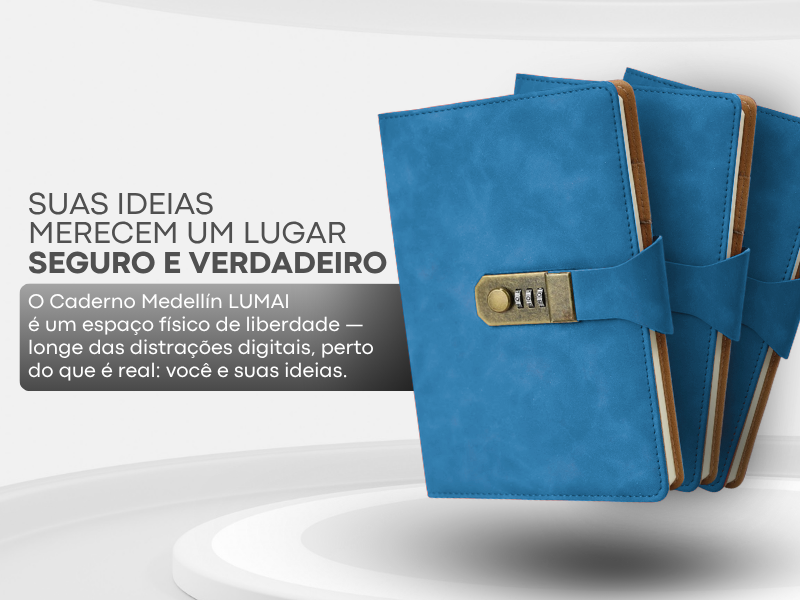 Render 3D do Caderno Medellín Lumai azul com cadeado e texto: Suas Ideias Merecem um Lugar Seguro e Verdadeiro — longe das distrações digitais, perto do que é real: você e suas ideias.