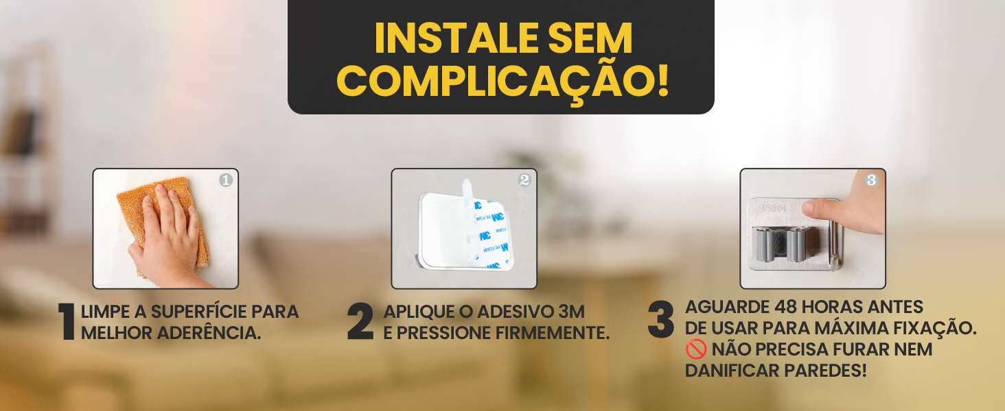 Banner explicativo com 3 passos de instalação usando fita adesiva 3M: limpar a superfície, aplicar o adesivo e aguardar 48 horas. Texto destaque: Instale Sem Complicação!