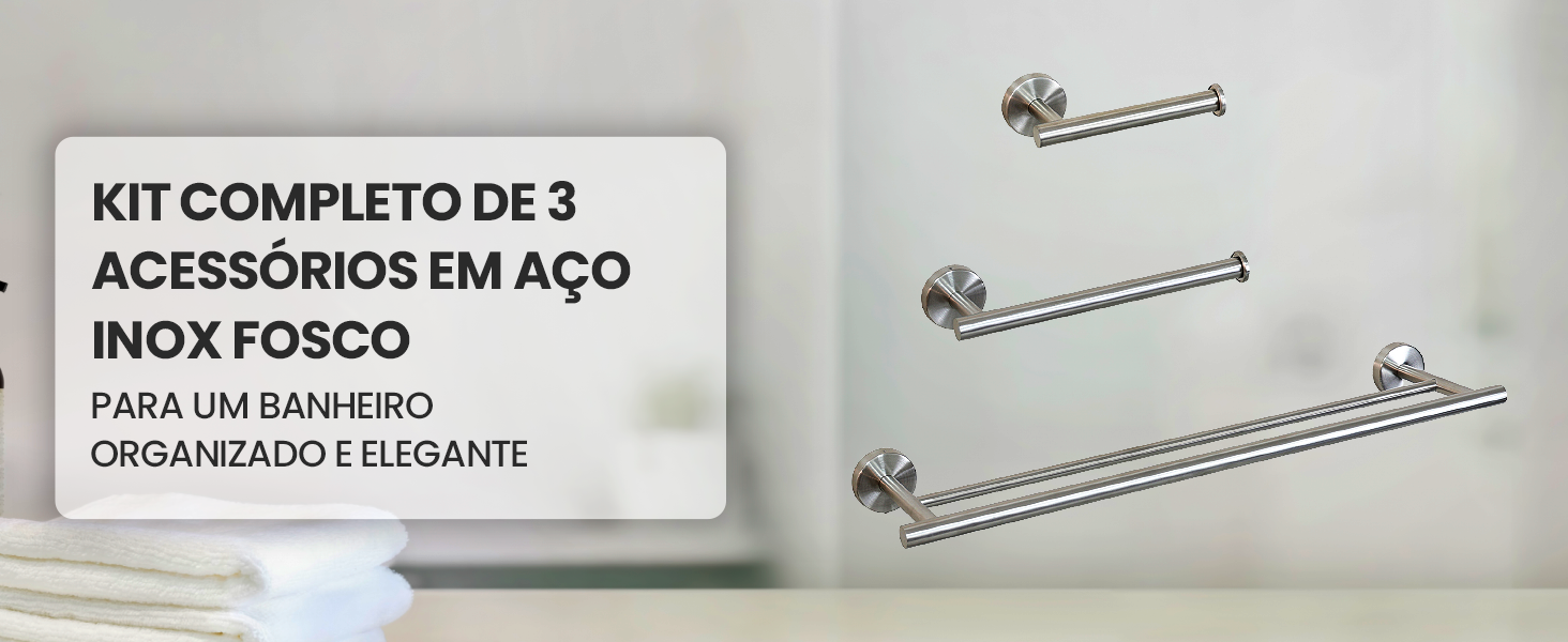 Banner horizontal do Kit Completo de 3 Acessórios de Banheiro LUMAI em aço inox fosco escovado, para um banheiro organizado e elegante.