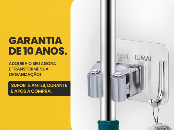 Banner garantia de 10 anos do suporte Frankfurt Lumai inox S304 com ganchos cromados e suporte antes durante e após a compra