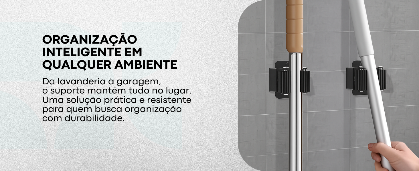 Banner do suporte de vassouras Lumai com texto: Organização Inteligente em Qualquer Ambiente — da lavanderia à garagem, prático e resistente para quem busca organização com durabilidade.