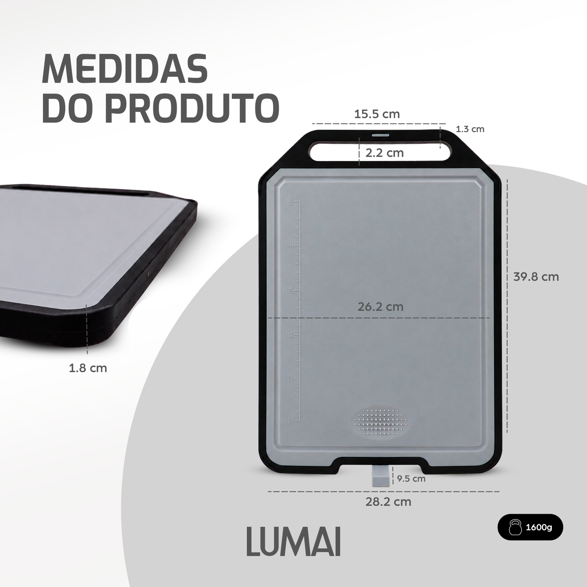 Medidas da tábua Bordeaux: 39,8 x 28,2 cm e 1,8 cm de espessura