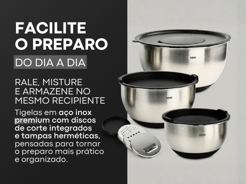 Banner quadrado das tigelas de aço inox Lumai com discos de corte e tampas herméticas, sobre fundo preto. Texto: Facilite o Preparo do Dia a Dia — Rale, Misture e Armazene no Mesmo Recipiente.