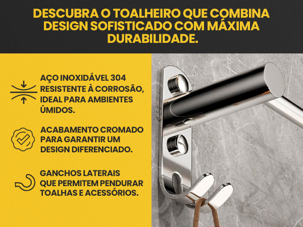 Banner do toalheiro de aço inoxidável 304 cromado destacando benefícios: resistência à corrosão, acabamento cromado e ganchos laterais