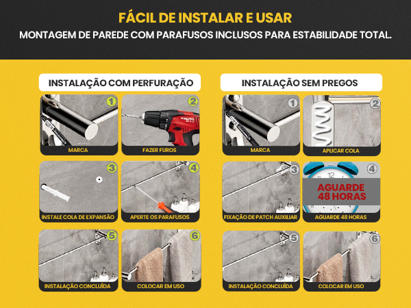 Guia ilustrado de instalação do toalheiro mostrando passo a passo com perfuração e sem pregos